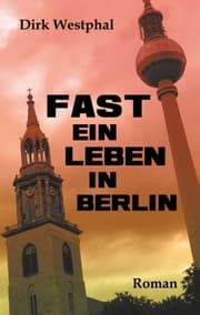 Cover von Fast ein Leben in Berlin