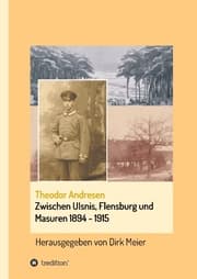 Cover von Zwischen Ulsnis, Flensburg und Masuren 1894 - 1915
