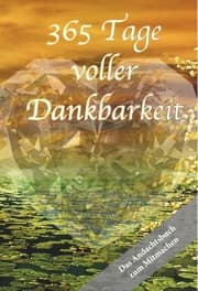 Cover von 365 Tage voller Dankbarkeit - Das Andachtsbuch zum Mitmachen