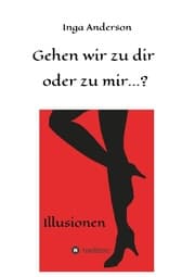 Cover von Gehen wir zu dir oder zu mir...?