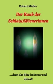 Cover von Der Raub der Schla(u)Wienerinnen