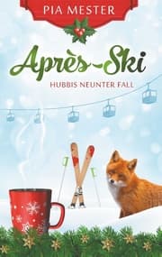 Cover von Après-Ski - Hubbis neunter Fall