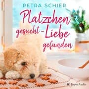 Cover von Plätzchen gesucht, Liebe gefunden (ungekürzt)