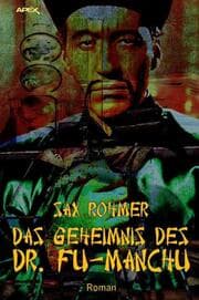 Cover von DAS GEHEIMNIS DES DR. FU-MANCHU