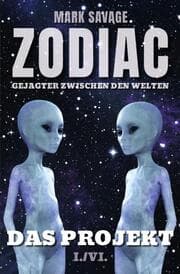 Cover von Zodiac - Gejagter zwischen den Welten: Das Projekt