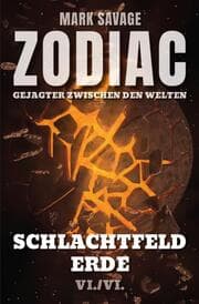Cover von Zodiac - Gejagter zwischen den Welten: Schlachtfeld Erde