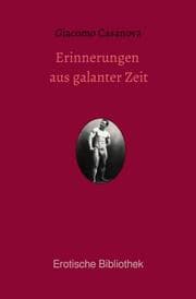 Cover von Erinnerungen aus galanter Zeit