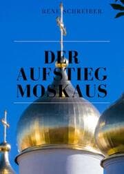Cover von Der Aufstieg Moskaus