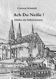 Cover von Ach Du Neiße !