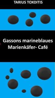 Cover von Gassons marineblaues Marienkäfer- Café