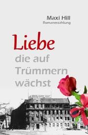 Cover von Liebe, die auf Trümmern wächst