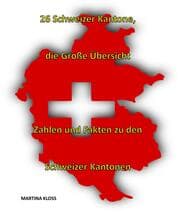 Cover von 26 Schweizer Kantone - die große Übersicht