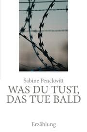 Cover von Was du tust, das tue bald