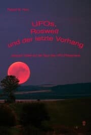 Cover von UFOs, Roswell und der letzte Vorhang: Jacques Vallée auf der Spur des UFO-Phänomens