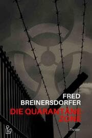 Cover von DIE QUARANTÄNE-ZONE