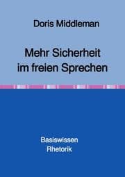 Cover von Mehr Sicherheit im freien Sprechen Basiswissen Rhetorik