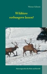 Cover von Wildtiere verhungern lassen?