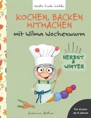 Cover von Kochen, backen, mitmachen mit Wilma Wochenwurm