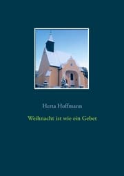 Cover von Weihnacht ist wie ein Gebet