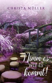 Cover von Nimm es, wie es kommt