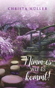 Cover von Nimm es, wie es kommt