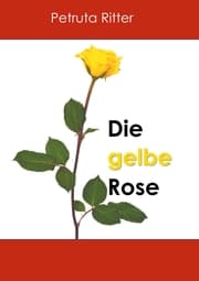 Cover von Die gelbe Rose