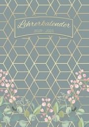 Cover von Lehrerkalender 2020 - 2021 Lehrerplaner, Kalender, Planer, Timer und Organizer - Schulplaner für die Unterrichtsvorbereitung für das neue Schuljahr 20/21