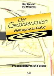 Cover von Der Gedankenkasten. Philosophie im Dialog