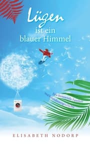Cover von Lügen ist ein blauer Himmel