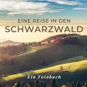 Cover von Eine Reise in den Schwarzwald