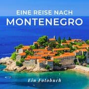 Cover von Eine Reise nach Montenegro