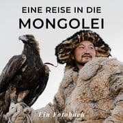 Cover von Eine Reise in die Mongolei
