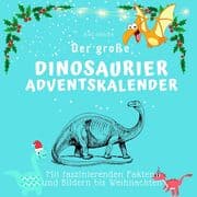 Cover von Der große Dinosaurier-Adventskalender