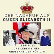 Cover von Der Nachruf auf Queen Elizabeth II.