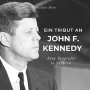 Cover von Ein Tribut an John F. Kennedy