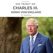 Cover von Ein Tribut an Charles III. König von England