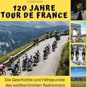 Cover von 120 Jahre Tour de France