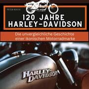 Cover von 120 Jahre Harley-Davidson