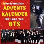 Cover von Der inoffizielle Adventskalender für Fans von BTS