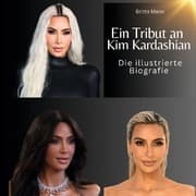 Cover von Ein Tribut an Kim Kardashian
