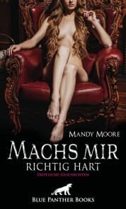 Cover von Machs mir richtig hart , Erotische Geschichten
