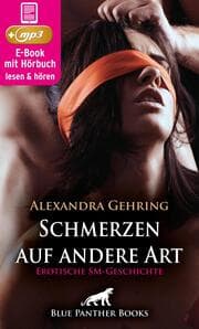 Cover von Schmerzen auf andere Art , Erotische SM-Geschichte