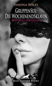Cover von GruppenSex: Die WochenendSklavin , Erotische Geschichte