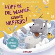 Cover von Hüpf in die Wanne, kleines Nilpferd!
