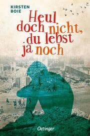 Cover von Heul doch nicht, du lebst ja noch