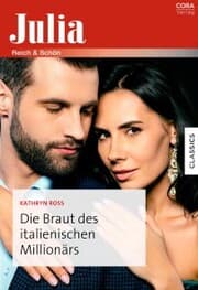 Cover von Die Braut des italienischen Millionärs