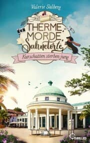 Cover von Therme, Morde, Sahnetorte. Kurschatten sterben jung