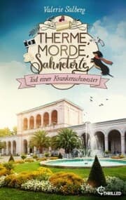 Cover von Therme, Morde, Sahnetorte. Tod einer Krankenschwester