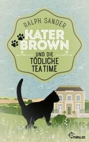 Cover von Kater Brown und die tödliche Tea Time