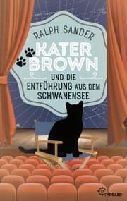 Cover von Kater Brown und die Entführung aus dem Schwanensee